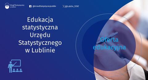 Oferta edukacyjna Urzędu Statystycznego w Lublinie
