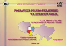 Pogranicze polsko-ukraińskie w liczbach w 2006 r.