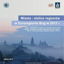 Miasta - stolice regionów w Euroregionie Bug w 2012 r.