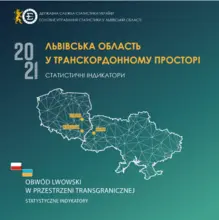 Obwód lwowski w przestrzeni transgranicznej. Statystyczne Indykatory 2021