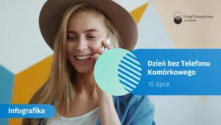 Powiększ obraz: Dzień bez Telefonu Komórkowego - 15 lipca 2026 r. (infografika)